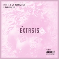 Éxtasis (feat. La Mentalidad & Panamatrix) - Single - Lyonel