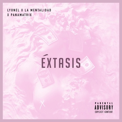 Éxtasis (feat. La Mentalidad & Panamatrix) - Single
