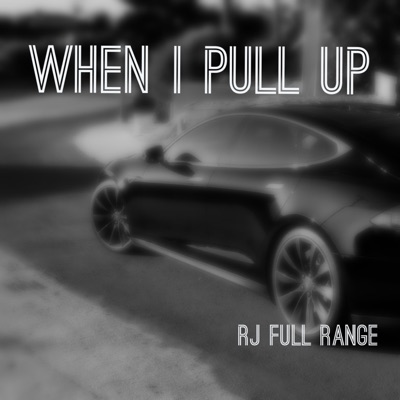 When I Pull Up - Single