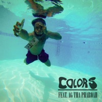Colors (feat. AG Tha Pharoah) - Single - Aares