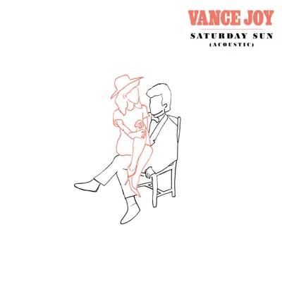 Saturday Sun (Acoustic) - Single - Vance Joy