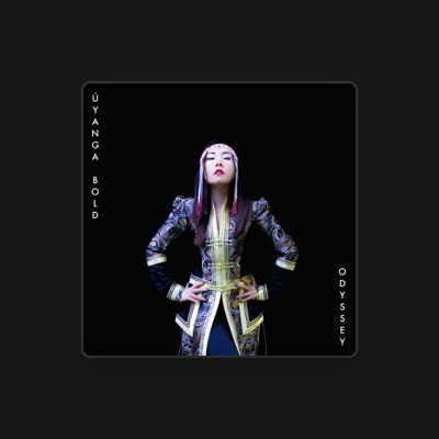 Listen to Uyanga Bold, watch music videos, read bio, see tour dates & more!