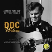 Doc Watson - Sitting On Top Of the World