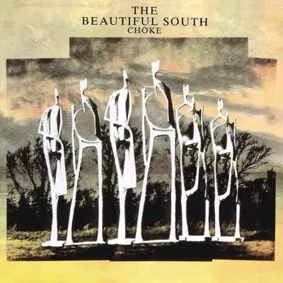 Choke - The Beautiful South