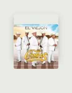 收听 Los Compas de México、观看音乐视频、阅读小传、查看巡演日期等 ！