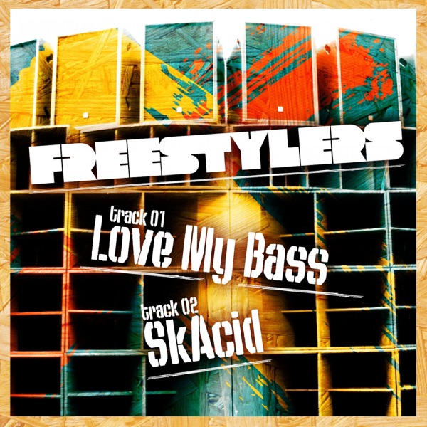 Love My Bass / SkAcid - Single