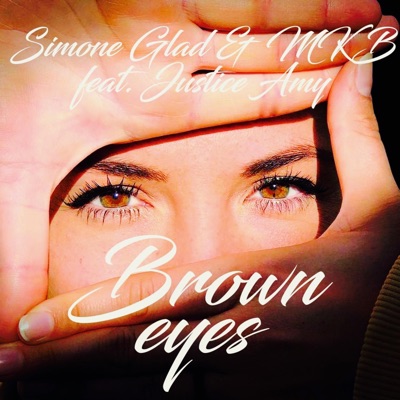 Brown Eyes (feat. Justice Ami) - Single
