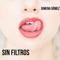 Sin Filtros - Gimena Gómez lyrics
