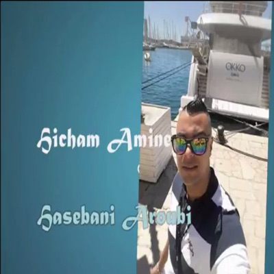 Hasebani Aroubi - Hicham Amine | Shazam