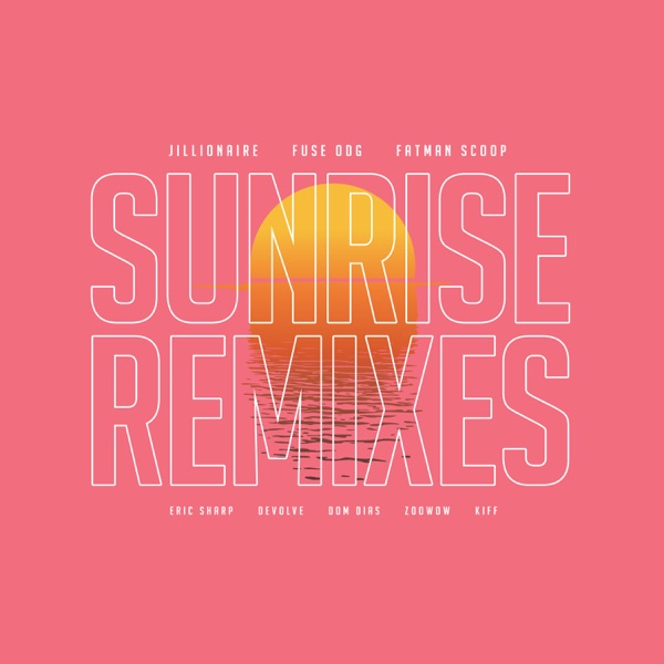 Sunrise (Remixes) - EP