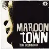 Maroon Town - Are You Ready?