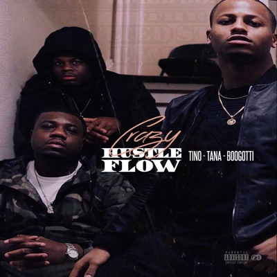 Crazy Hustle Flow