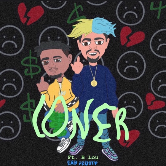 Cover artwork for Loner (feat. B. Lou)