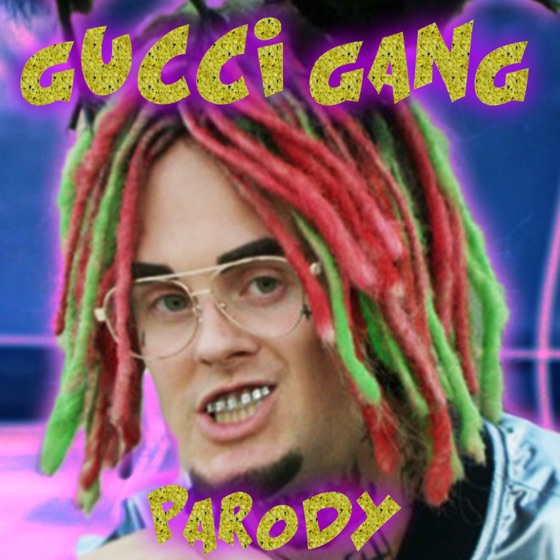 Cover artwork for Gucci Gang Parody