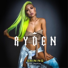 Shining (feat. Rapta) Ryden