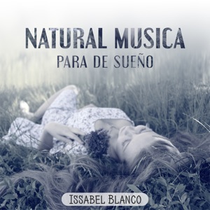 Natural Música Para de Sueño