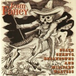 John Fahey - When the Springtime Comes Again