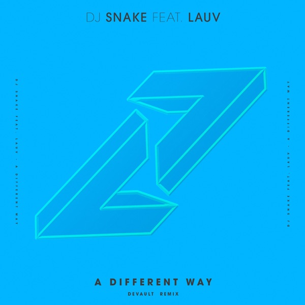 A Different Way (feat. Lauv) [DEVAULT Remix] - Single - DJ Snake