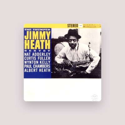 Jimmy Heath Sextet