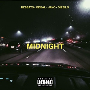 Midnight (feat. Odeal, Jayo & Dizzilo) - Single