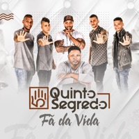 Fã da Vida - Single - Grupo Quinto Segredo