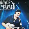 Royce do Cavaco