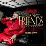 songs like No New Friends (SFTB Remix) [feat. Drake, Rick Ross & Lil Wayne]