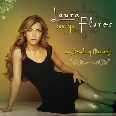 Soy Yo Con Banda y Mariachi - Laura Flores