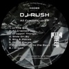 DJ Rush - Bits & Pieces