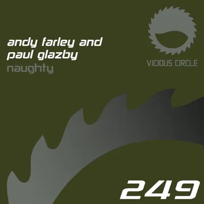 Listen to Naughty - Single by Andy Farley & Paul Glazby