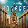 Stream & download El Hombre