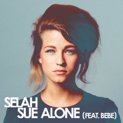Selah Sue - Alone (feat. Bebe)