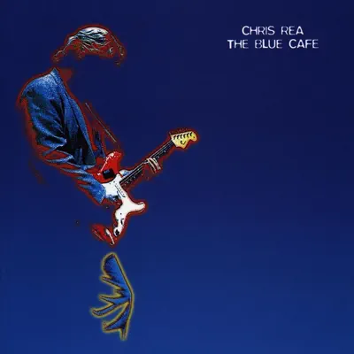 The Blue Cafe - Chris Rea