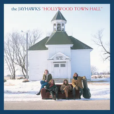 Hollywood Town Hall (Expanded Edition) - The Jayhawks