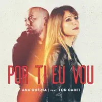 Por Ti Eu Vou (feat. Ton Carfi)