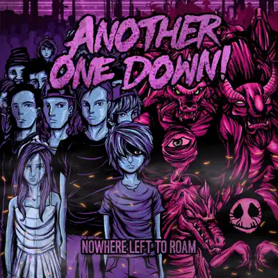 Ascolta 'Nowhere Left To Roam - EP' di Another One Down!