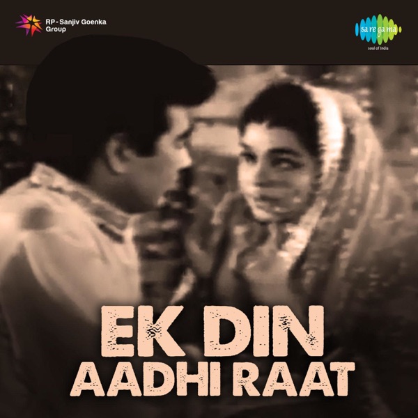 Ek Din Aadhi Raat (Original Motion Picture Soundtrack)