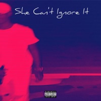 She Can't Ignore It (feat. Supa Hendo) - Single - Donte'