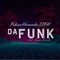 Da Funk (feat. Junior Cuesta) - Fabian Hernandez Dfh lyrics