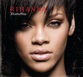 Rihanna - Disturbia