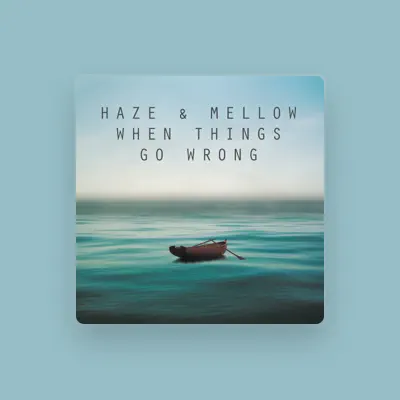 Listen to Haze & Mellow, watch music videos, read bio, see tour dates & more!