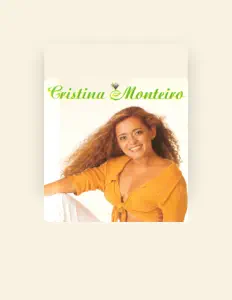 收听 Cristina Monteiro、观看音乐视频、阅读小传、查看巡演日期等 ！