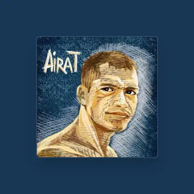 Listen to Airat, watch music videos, read bio, see tour dates & more!