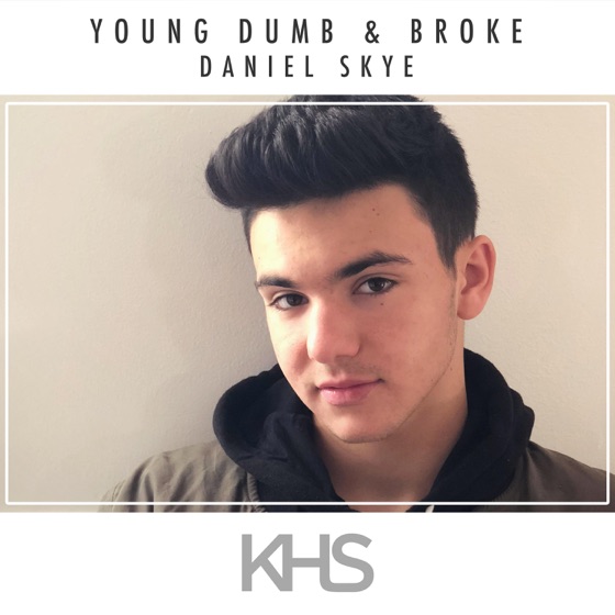 Cover artwork for Young Dumb & Broke