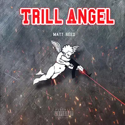 Listen to Trill Angel by Matt Reed