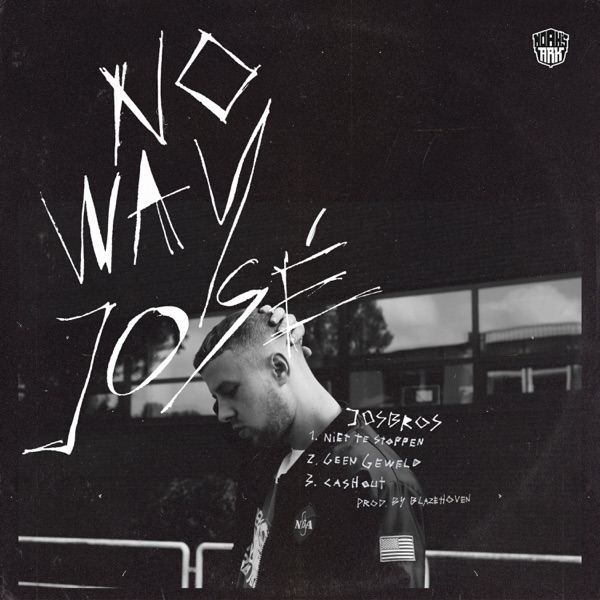 NO WAY JOSÉ - Single