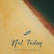 Not Today (feat. Edgar Sandoval Jr) - RnY lyrics