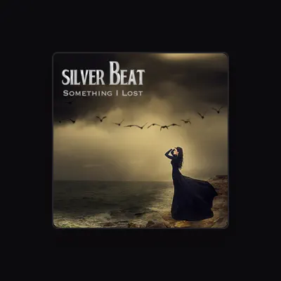 Listen to Silver Beat, watch music videos, read bio, see tour dates & more!