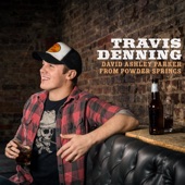 David Ashley Parker From Powder Springs - Travis Denning