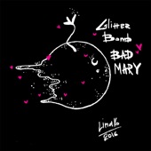 Bad Mary - Glitter Bomb